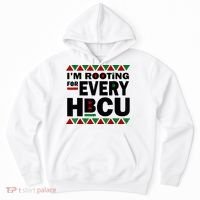 I'm Rooting For Every HBCU Black History Month African Pride Hoodie thumb 0