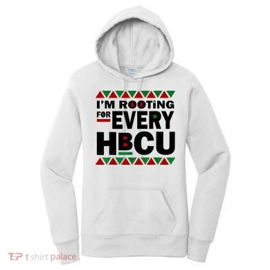 I'm Rooting For Every HBCU Black History Month African Pride Women's Hoodie