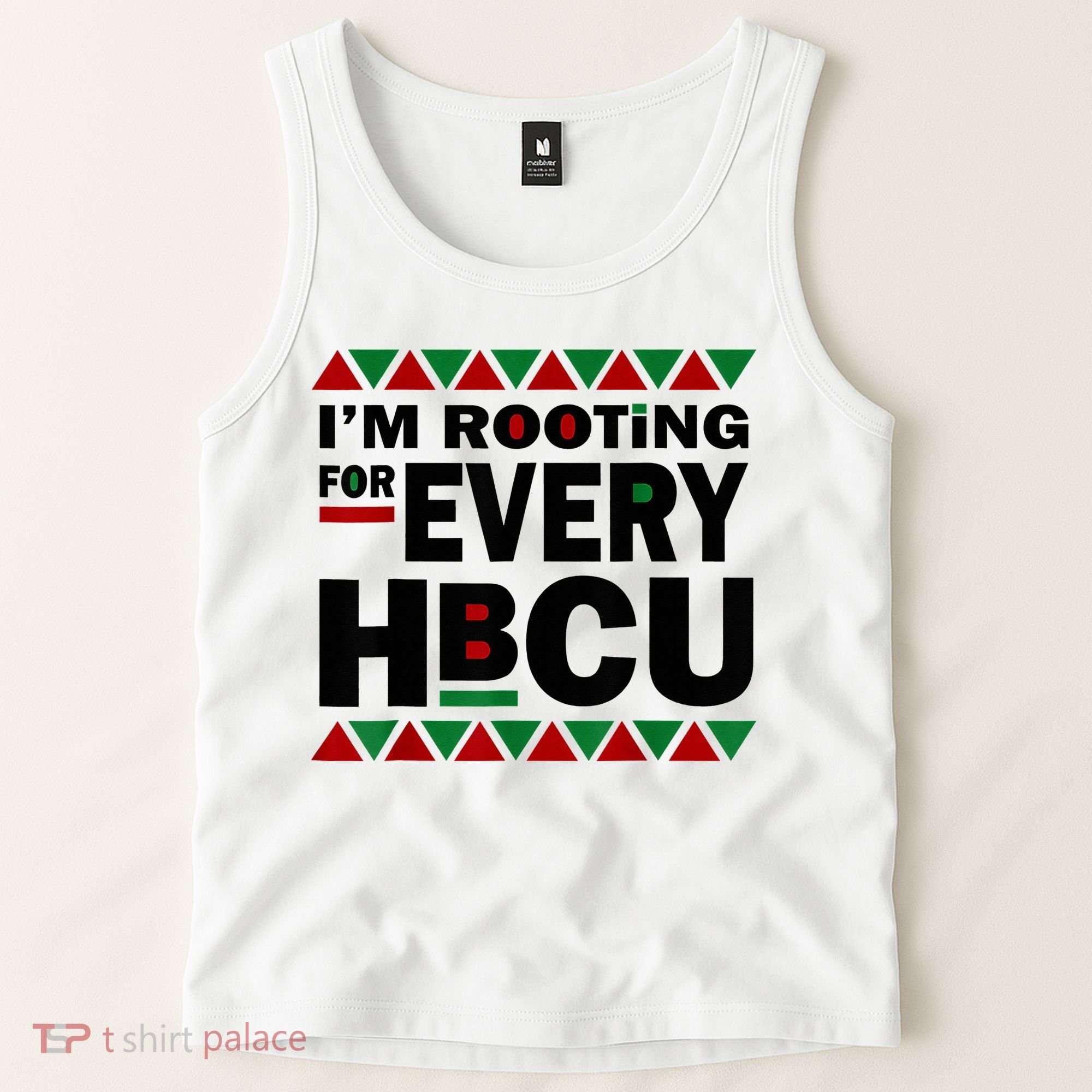 I'm Rooting For Every HBCU Black History Month African Pride Tank Top