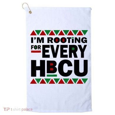 I'm Rooting For Every HBCU Black History Month African Pride Golf Towel