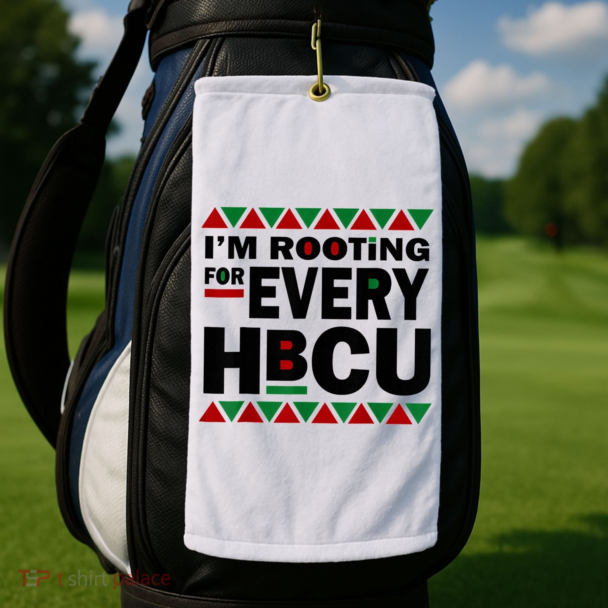 I'm Rooting For Every HBCU Black History Month African Pride Golf Towel