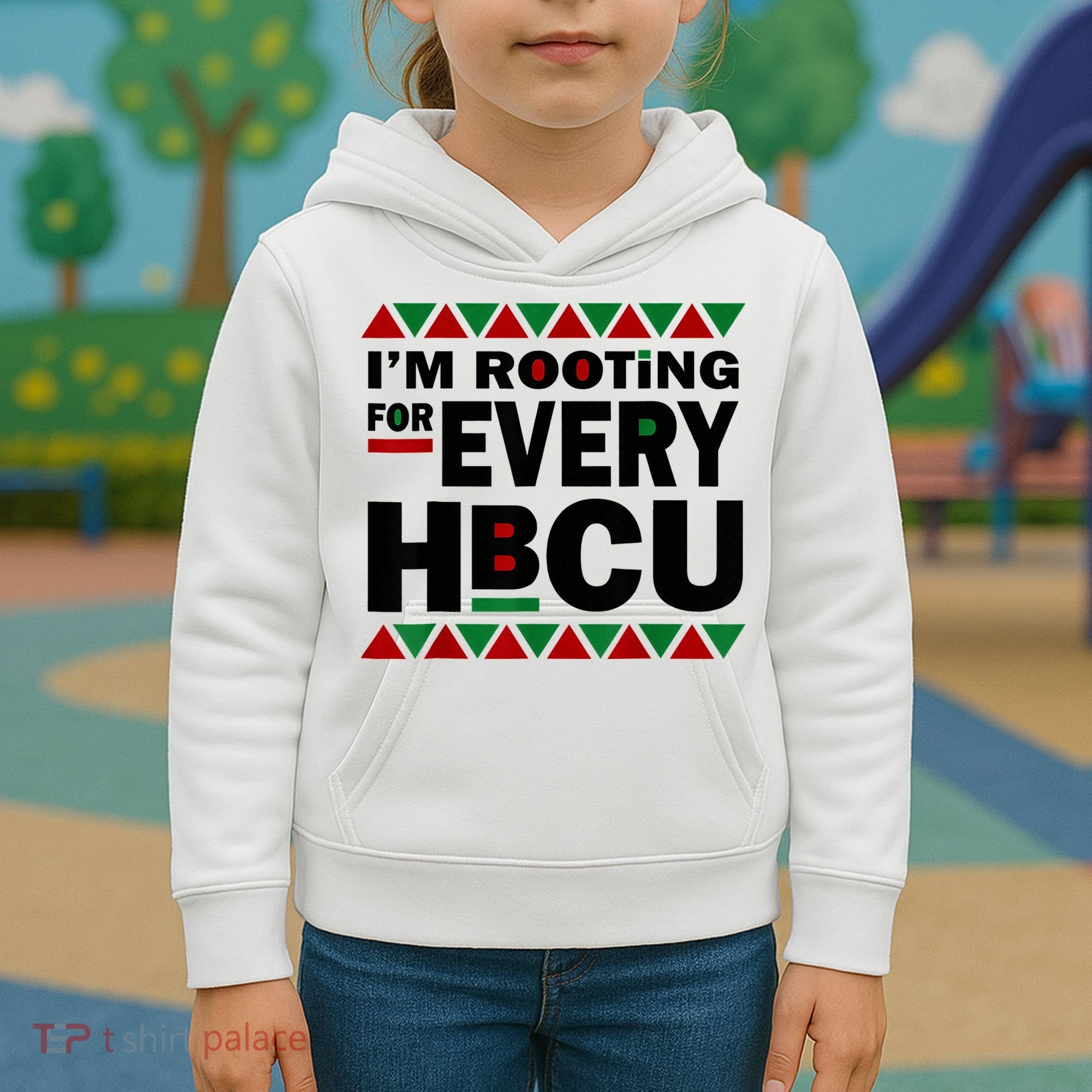 I'm Rooting For Every HBCU Black History Month African Pride Kids Hoodie