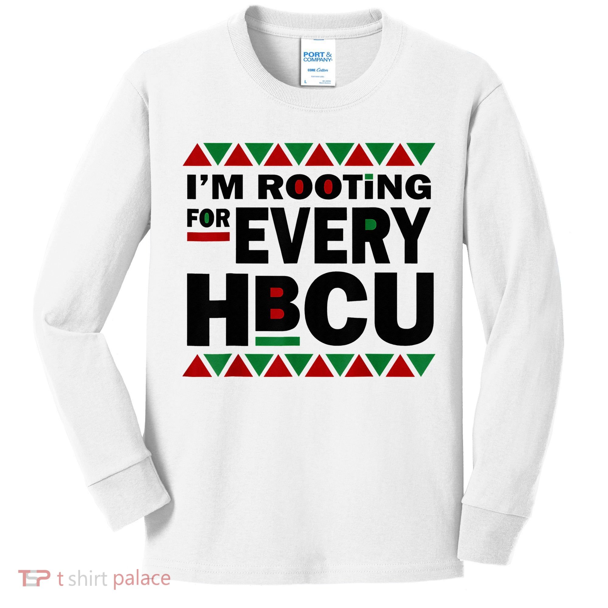 I'm Rooting For Every HBCU Black History Month African Pride Kids Long Sleeve Shirt
