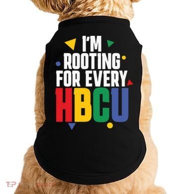 IM Rooting For Every Hbcu African American Doggie Tank