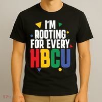 IM Rooting For Every Hbcu African American T-Shirt thumb 3