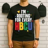 IM Rooting For Every Hbcu African American T-Shirt thumb 6