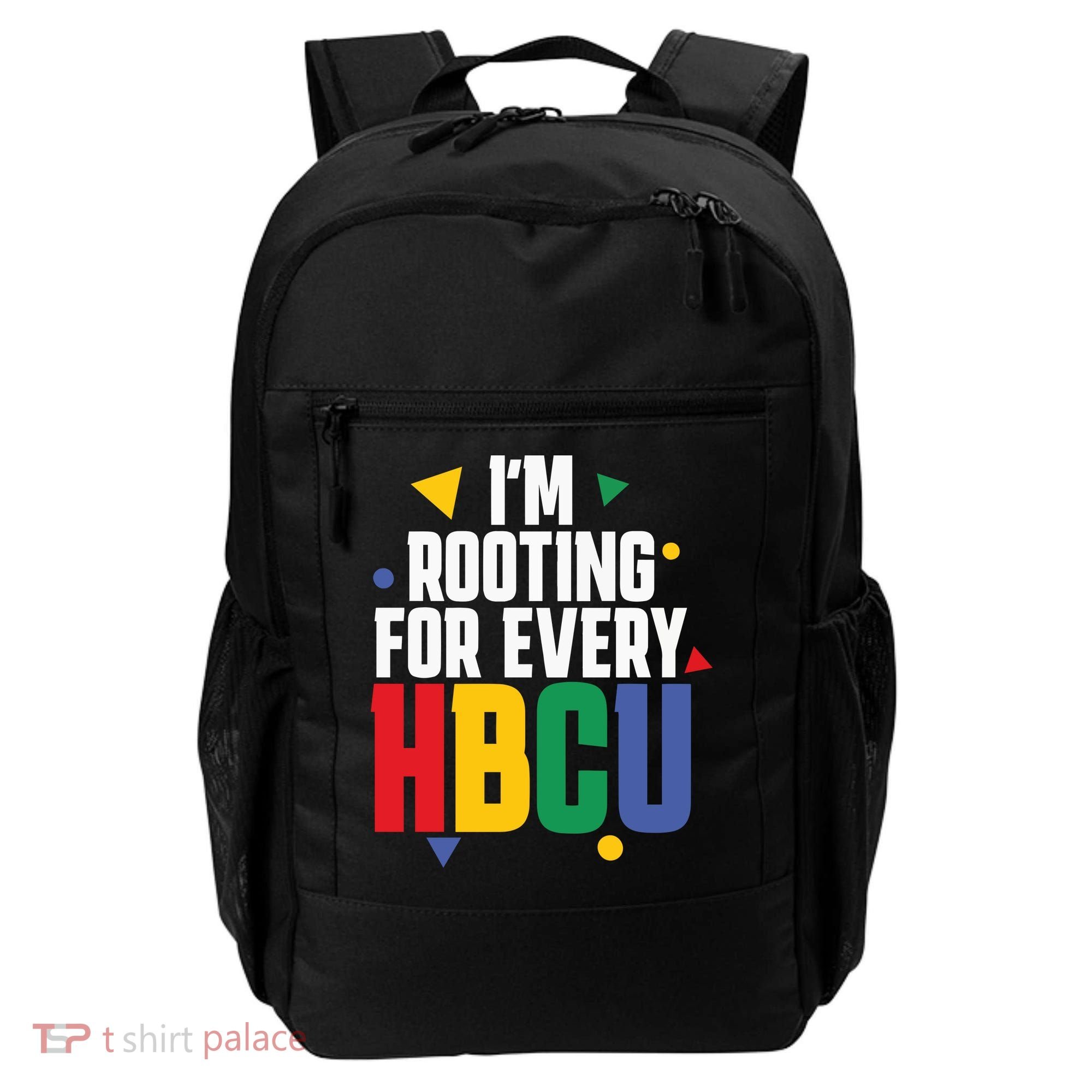 IM Rooting For Every Hbcu African American Backpack