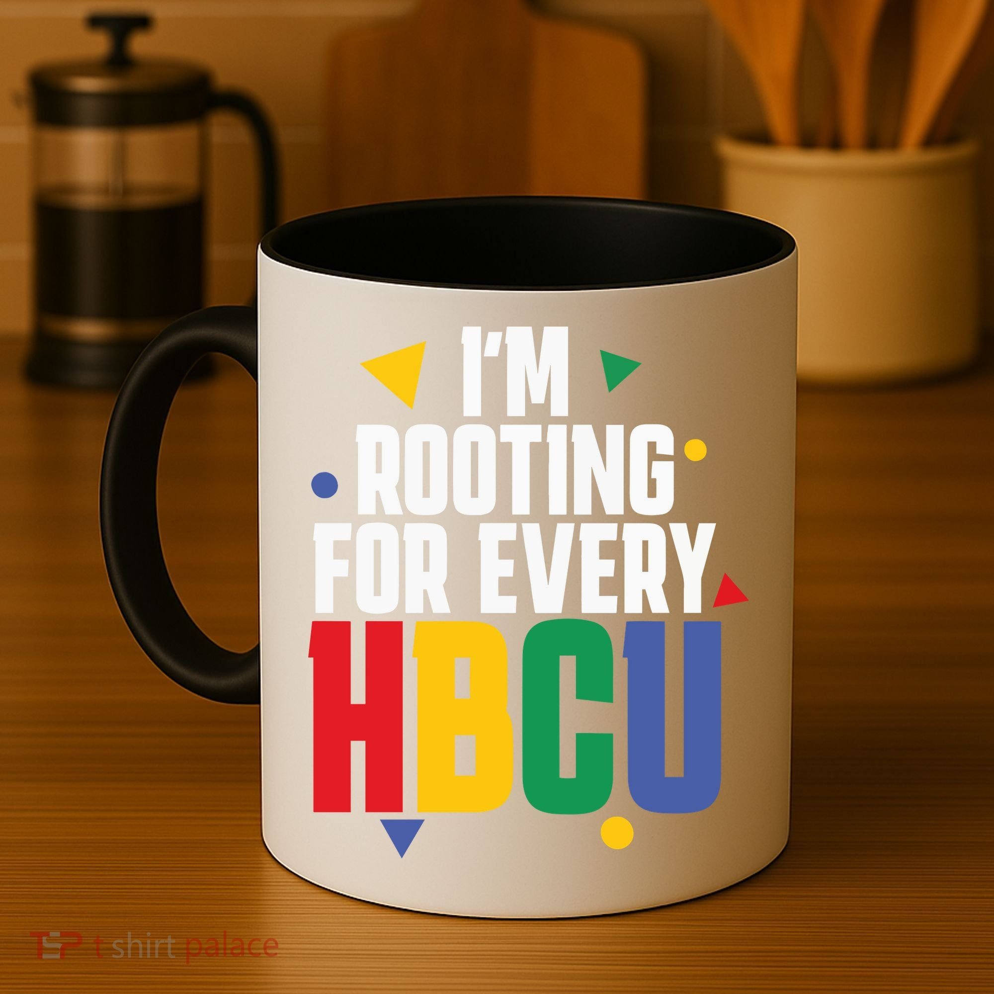 IM Rooting For Every Hbcu African American Coffee Mug