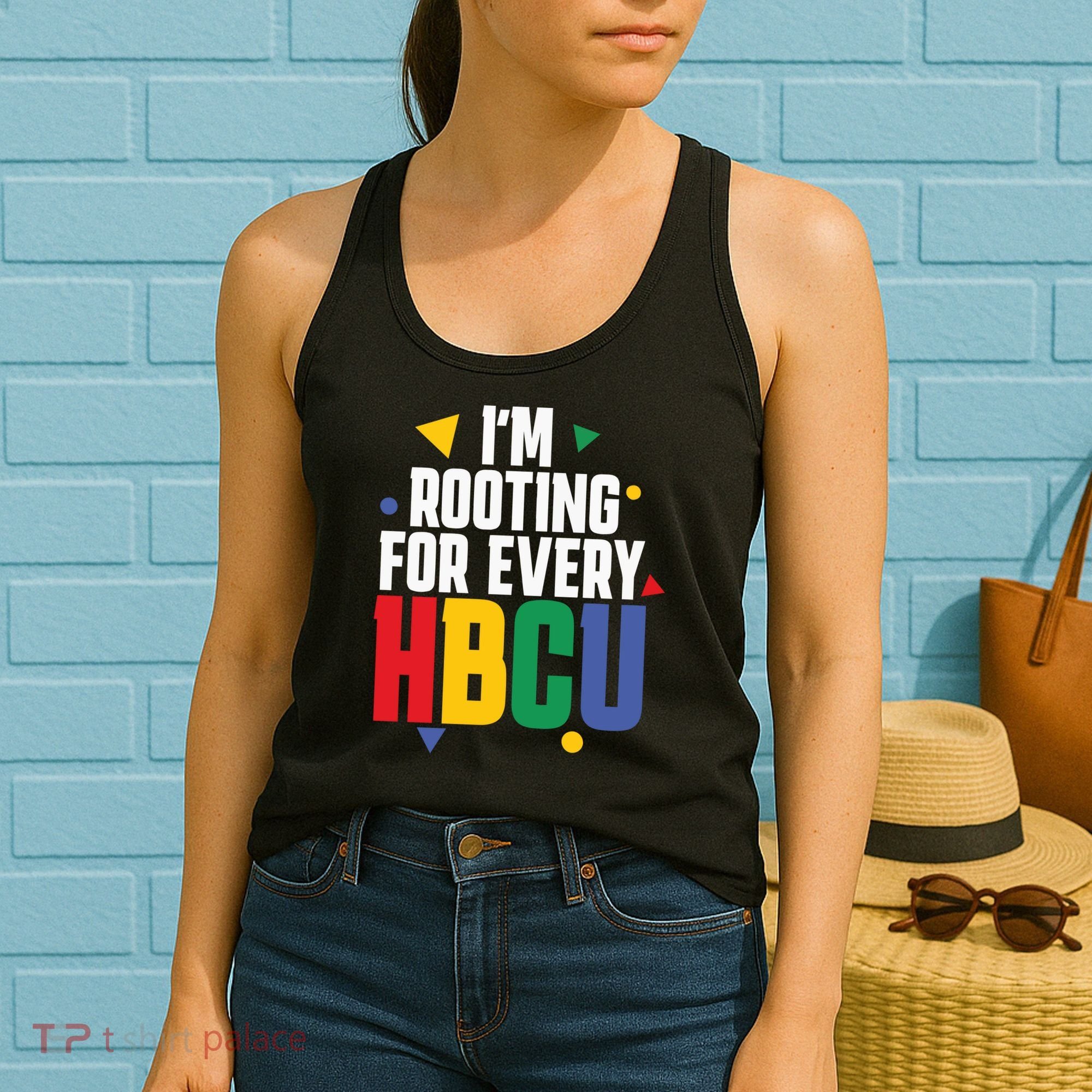 IM Rooting For Every Hbcu African American Women's Tank Top