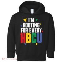 IM Rooting For Every Hbcu African American Toddler Hoodie thumb 0