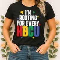 IM Rooting For Every Hbcu African American Women's T-Shirt thumb 2