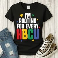 IM Rooting For Every Hbcu African American Women's T-Shirt thumb 3