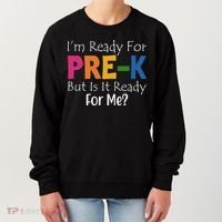 Im Ready For Pre K But Is It Ready For Me Women's Sweatshirt thumb 0