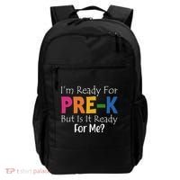 Im Ready For Pre K But Is It Ready For Me Backpack thumb 0