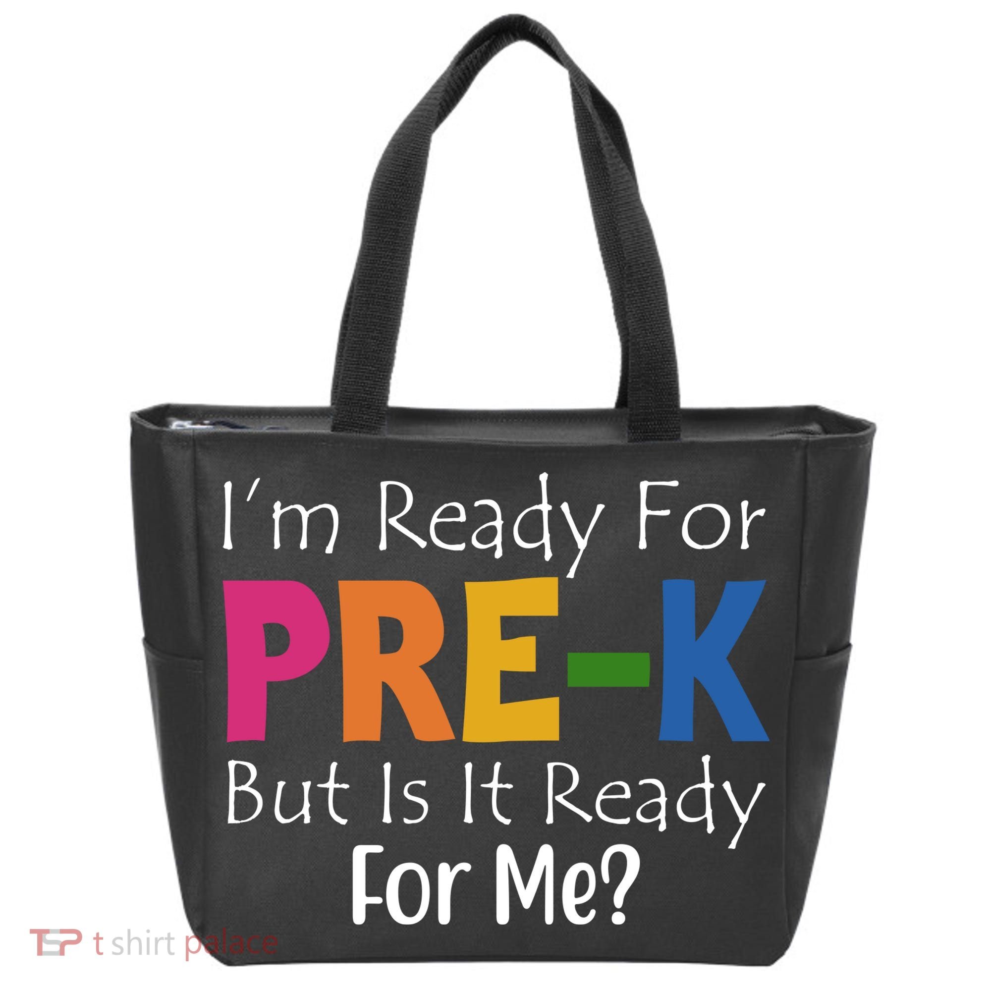 Im Ready For Pre K But Is It Ready For Me Tote Bag
