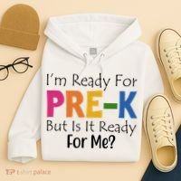Im Ready For Pre K But Is It Ready For Me Hoodie thumb 4