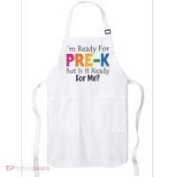 Im Ready For Pre K But Is It Ready For Me Apron thumb 0