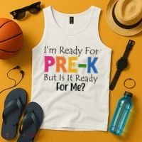 Im Ready For Pre K But Is It Ready For Me Tank Top thumb 4