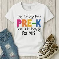 Im Ready For Pre K But Is It Ready For Me Women's T-Shirt thumb 3
