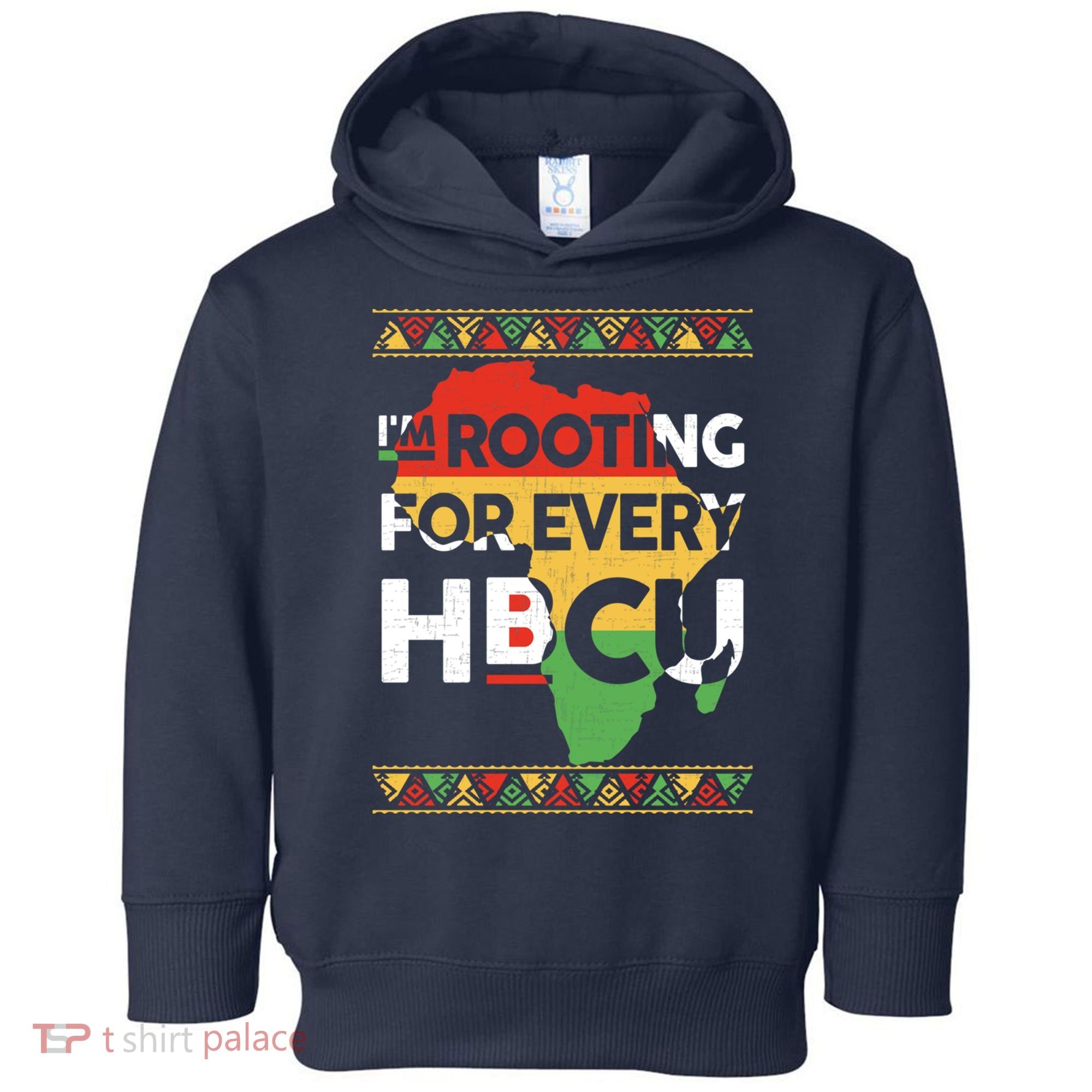 I'm Rooting For Every HBCU Graduation Costume Girl Toddler Hoodie