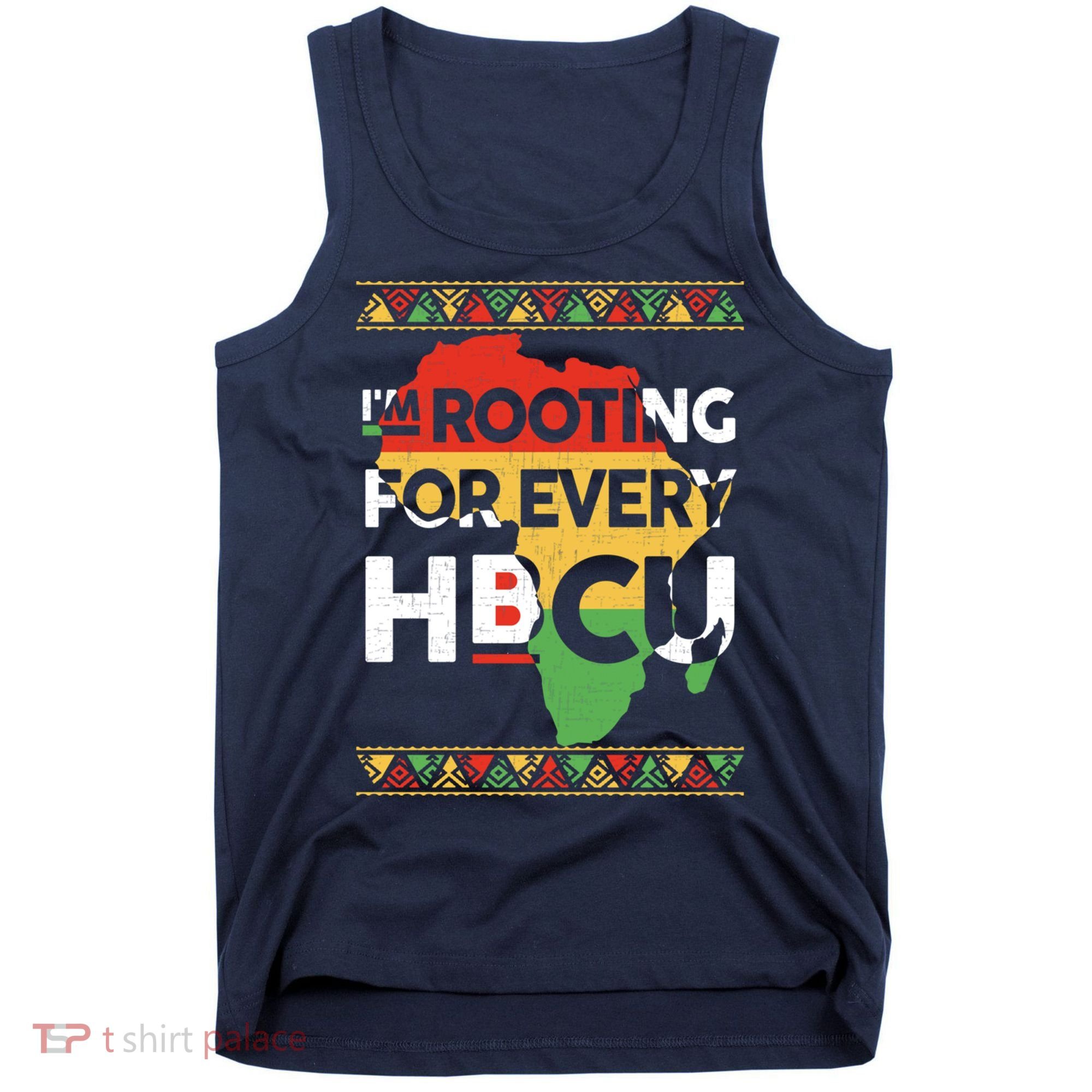 I'm Rooting For Every HBCU Graduation Costume Girl Tank Top