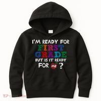 Im Ready For First Grade But Is It Ready For Me Kids Hoodie thumb 0