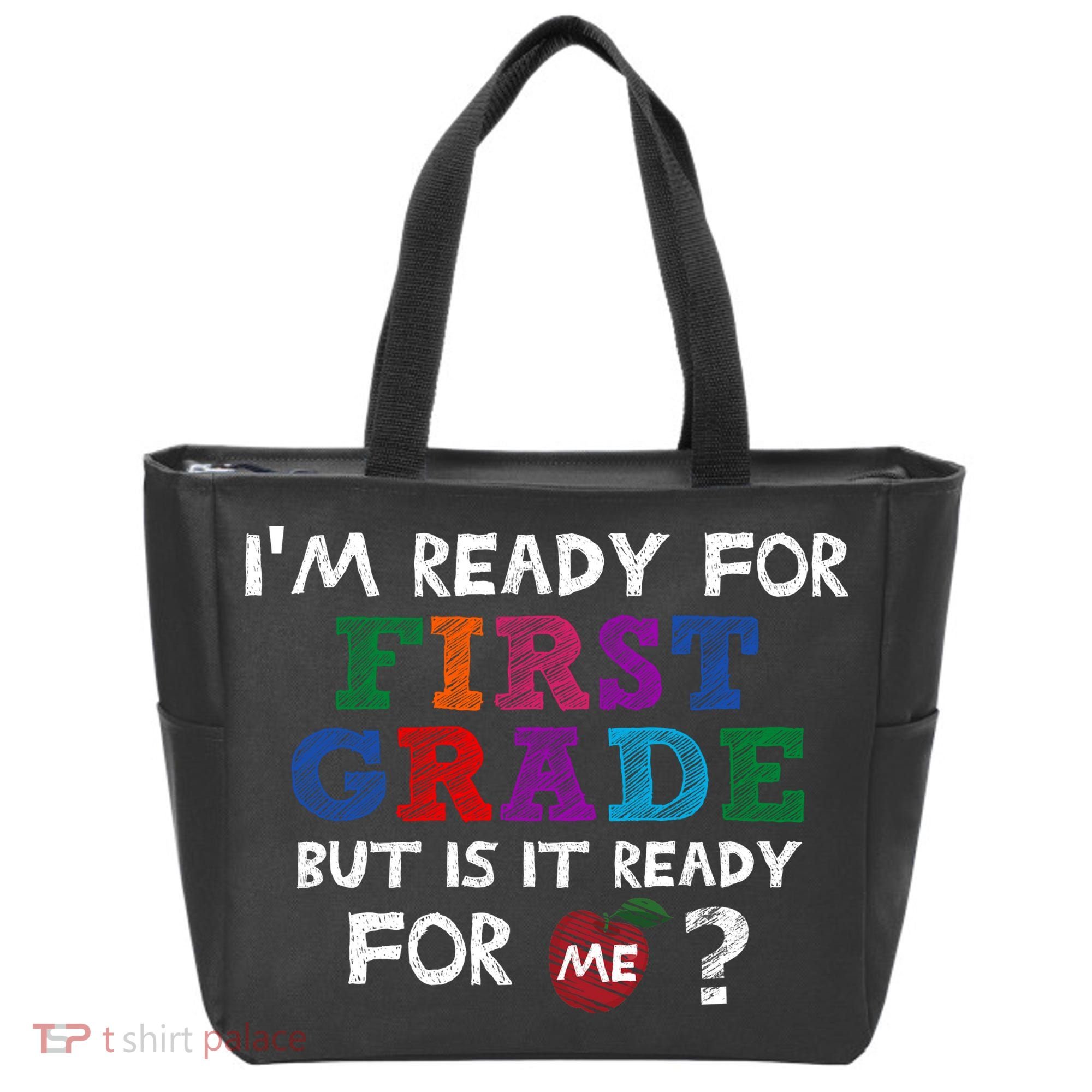 Im Ready For First Grade But Is It Ready For Me Tote Bag