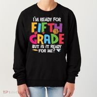 I'm Ready For 5th Grade Back To School First Day Of School Women's Sweatshirt thumb 0
