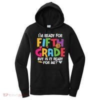 I'm Ready For 5th Grade Back To School First Day Of School Women's Hoodie thumb 0