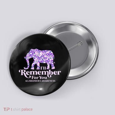 ILl Remember For You AlzheimerS Awareness Elephant Flower Button