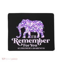 ILl Remember For You AlzheimerS Awareness Elephant Flower Mousepad thumb 0
