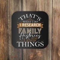 I Research Family Histories Genealogy Genealogist Ancestry Coaster thumb 0