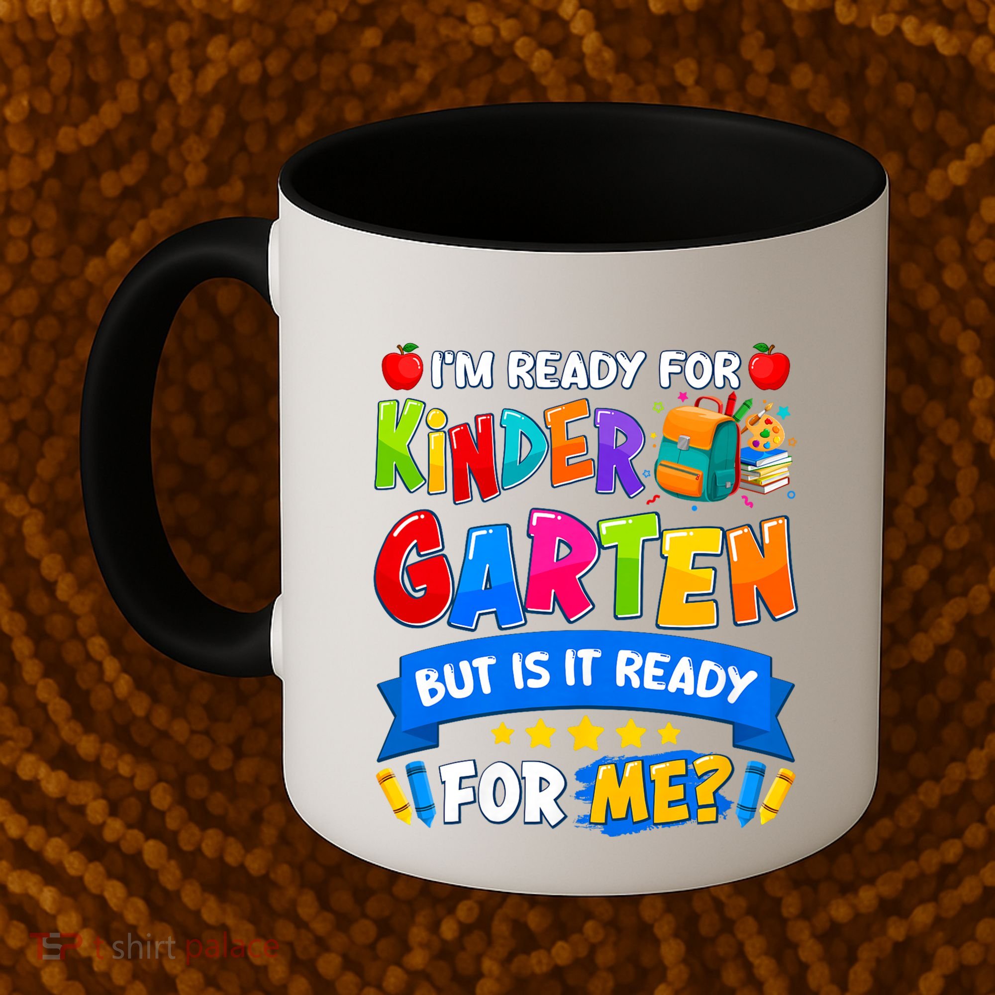 Im Ready For Kindergarten But Is It Ready For Me Kindergarten Back To School Coffee Mug
