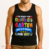 Im Ready For Kindergarten But Is It Ready For Me Kindergarten Back To School Tank Top thumb 3