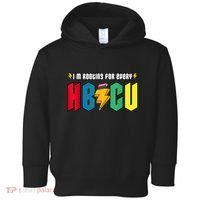 IM Rooting For Every Hbcu African American College Alumnus Toddler Hoodie thumb 0
