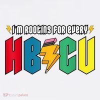 IM Rooting For Every Hbcu African American College Alumnus Sweatshirt thumb 3