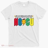 IM Rooting For Every Hbcu African American College Alumnus T-Shirt thumb 0