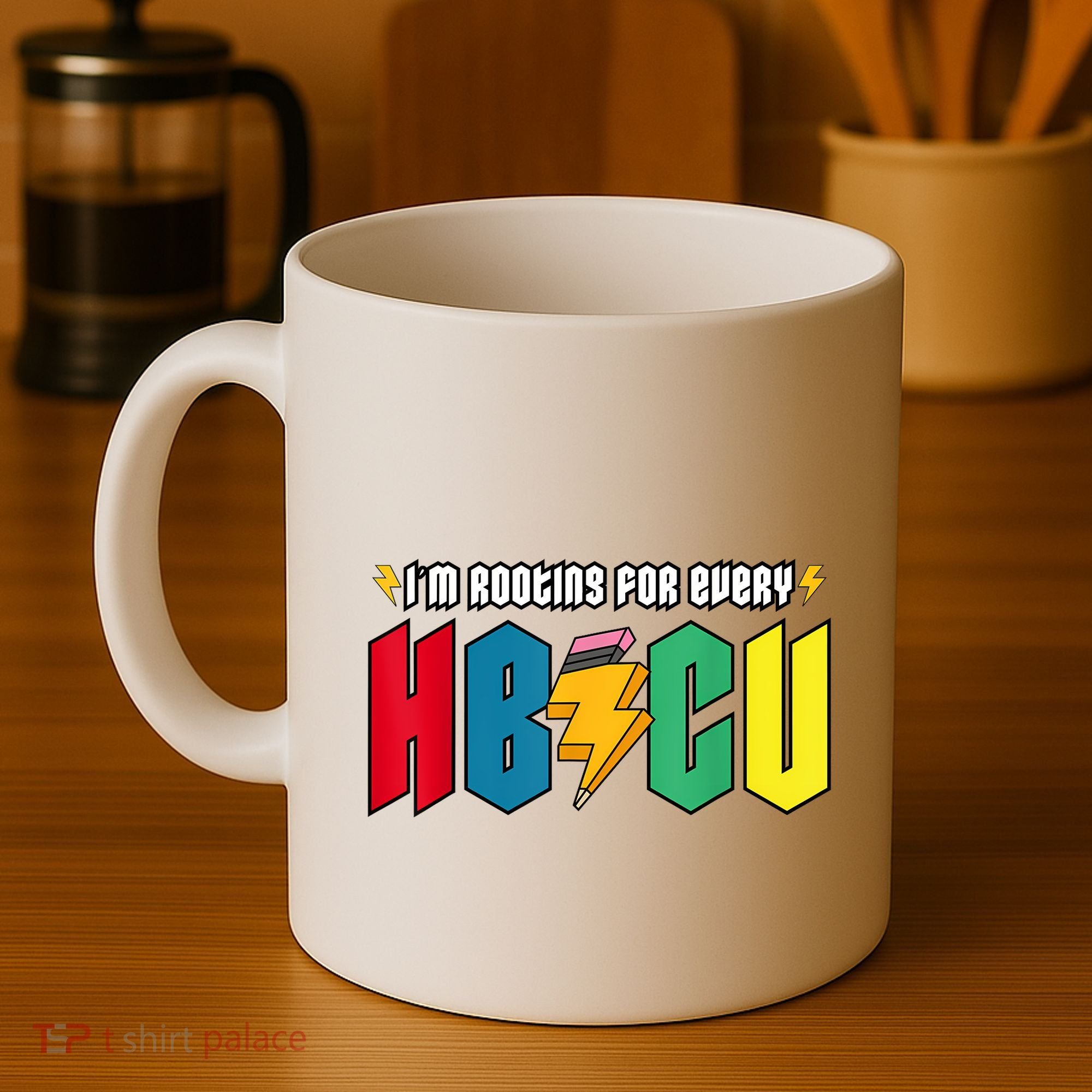 IM Rooting For Every Hbcu African American College Alumnus Coffee Mug