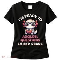 I'm Ready For 2nd Grade Axolotl Questions Funny 2nd Grade Women's T-Shirt thumb 0