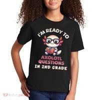 I'm Ready For 2nd Grade Axolotl Questions Funny 2nd Grade Kids T-Shirt thumb 2