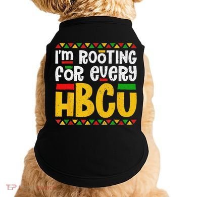 IM Rooting For Every Hbcu Historical Black College Student Doggie Tank