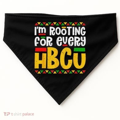 IM Rooting For Every Hbcu Historical Black College Student USA-Made Doggie Bandana