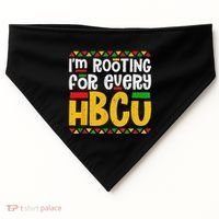 IM Rooting For Every Hbcu Historical Black College Student USA-Made Doggie Bandana thumb 0