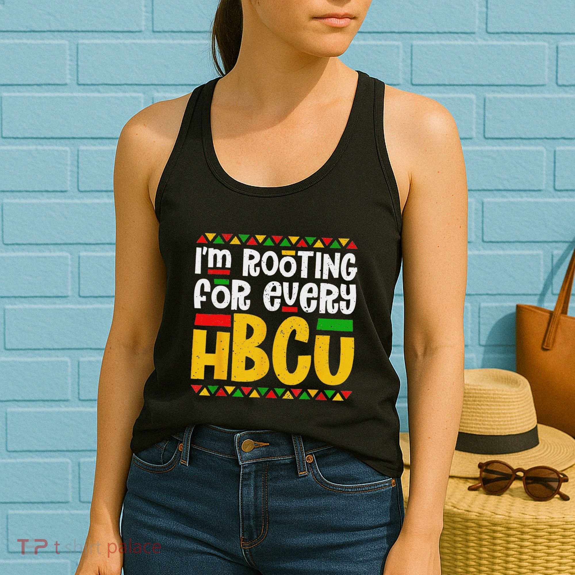 IM Rooting For Every Hbcu Historical Black College Student Women's Tank Top