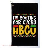 IM Rooting For Every Hbcu Historical Black College Student Golf Towel thumb 0
