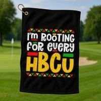 IM Rooting For Every Hbcu Historical Black College Student Golf Towel thumb 1