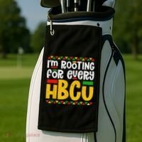 IM Rooting For Every Hbcu Historical Black College Student Golf Towel thumb 2