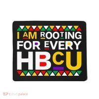 I'm Rooting For Every HBCU Mousepad thumb 0