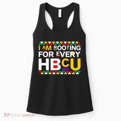 I'm Rooting For Every HBCU Women's Tank Top