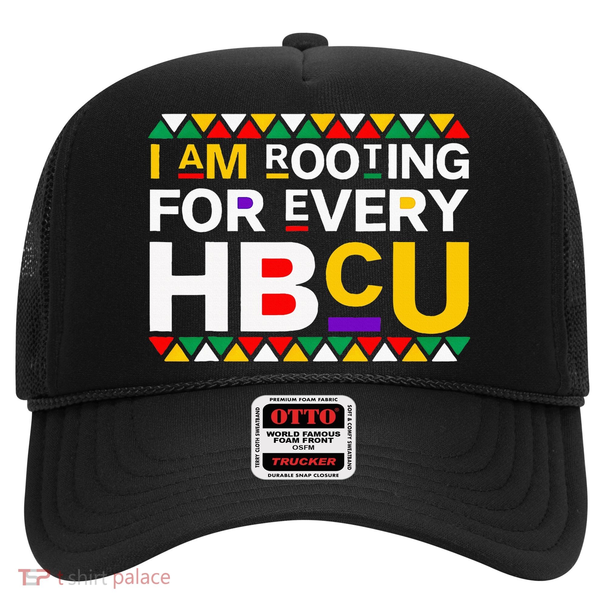 I'm Rooting For Every HBCU Hat